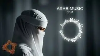 New Arabic EDM 2026 | Ultimate Party Mix for Night Vibes