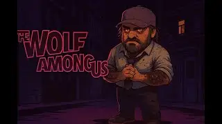 The Wolf Among Us: Ep2 Smoke & Mirrors