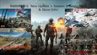 Battlefield 6  New Update + Season 2 News! Maps & Skins Info!