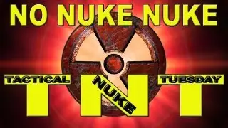 TNT Salvage TDM Nuke! - Tactical Nuke Tuesday Continues!