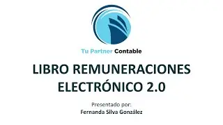 Charla Libro de Remuneraciones Electrónico -ACTUALIZACIÓN-