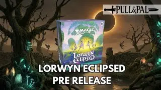 🌗✨ Apriamo il Prerelease di LORWYN ECLIPSED!