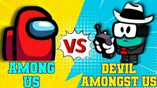 Devil Amongst Us V/S Among us | Side by Side comparison [AK GAMING]