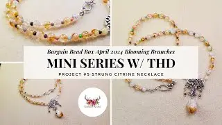 Bargain Bead Box Mini Series April 2024: Project #5 Strung Citrine Tree of Life Necklace