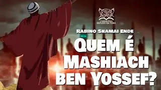 QUEM É MASHIACH BEN YOSSEF? | Programa Láma Rabino 306