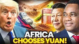 BREAKING: Zambia Replaces the Dollar With the Yuan For Trade!