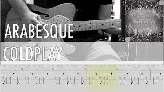 Arabesque Coldplay Cover • Guitar Tab • Tutorial • Lesson