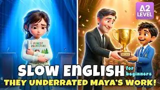 Maya Joined a Writing Contest... Then This Happened! | Slow English Listening (A2 Level)