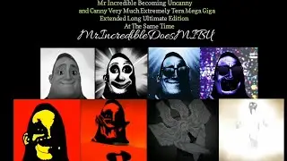 Mr IncreBecomUncannAndCanVerMucExtremeTerMegGigExtendLongUltiEdiAtTheSameTime