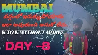 DAY-8||వర్షంలో ఇరుక్కుపోయాను|Traveling kanyakumari to Kashmir without money