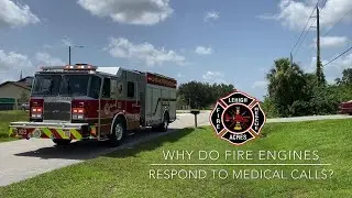 Why Do Fire Engines Respond to Medical Calls?