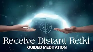 Receive Distant Reiki Healing #distantreiki #guidedmeditation #reiki #remotehealing #meditation