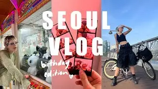Korea Vlog Ep.4 - My Birthday in Seoul Edition!!