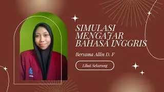 SIMULASI MENGAJAR BAHASA INGGRIS DENGAN TEKNIK TEYL