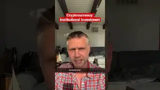 Cryptocurrency - Institutional Investment #shorts