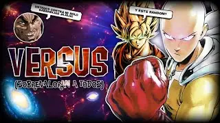 LOS VERSUS Y LA SOBREVALORACIÓN (GOKU ES OMNIVERSAL 🗿).
