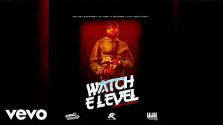 Javo Donn, Dan Sky - Watch E Level (Official Audio)