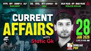 Current Affairs Today | 28 Jan Current Affairs 2026 | Daily Current Affairs 2026 By Ashutosh Sir