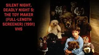 Opening to Silent Night, Deadly Night 5: The Toy Maker (1991) (Full-Length Screener) VHS [True HQ]