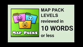 Every Map Pack Level Reviewed in 10 Words or Less