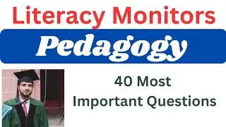Pedagogy|Pedagogy for Literacy Monitors Preparation|Most Repeated Pedagogy Questions from Ppsc,Fpsc