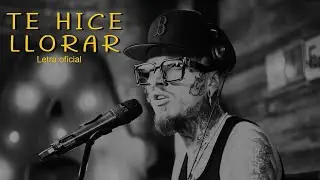 Te Hice Llorar - Nanpa Básico (LETRA)