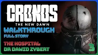 Cronos: The New Dawn - The Hospital: Dr Dawid Zybert (Full Walkthrough || All Collectibles)