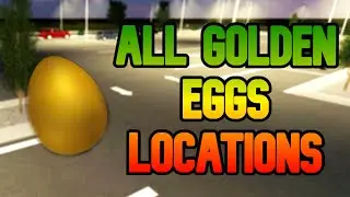 ALL 5 GOLDEN EGGS LOCATIONS + 50K CASH in GREENVILLE! (FULL GUIDE) [ROBLOX]