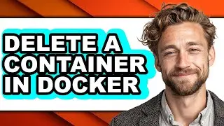 How to Delete a Container in Docker (only Way)