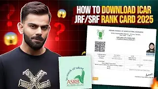 Icar Jrf/Srf 2025 Rank Card Released How To Download || Icar Jrf / Srf Rank Card Download Kaise Kare
