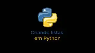 Pocket Python - Criando listas
