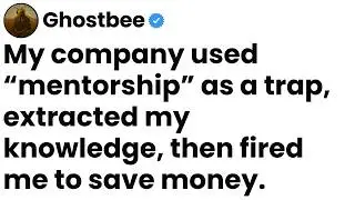 I trained my replacement without knowing I was being laid off the following week.