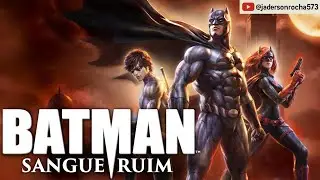 Batman: Bad Blood: Batman: Sangue Ruim: Trailer.