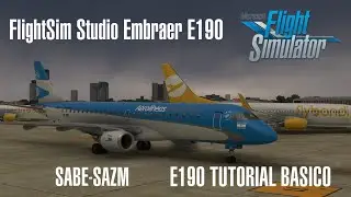 MSFS - FlightSim Studio Embraer E190 Tutorial Básico