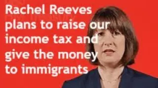 The British government plans to raise taxes and give the money to illegal immigrants&hellip;