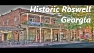 Historic Roswell Georgia