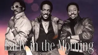 The Gap Band - Early in the Morning (Remastered Audio) HQ