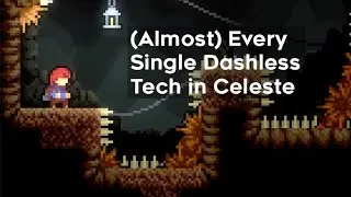 (Almost) Every Single Dashless Tech in Celeste (Read Pinned Comment!)