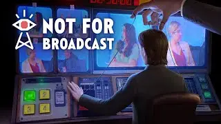 Not For Broadcast (Kompletter Walkthrough)