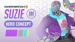 Представляем Сьюзи | Концепция героя Overwatch