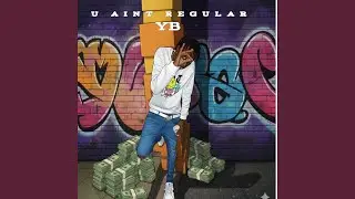 U AINT Regular (Instrumental Version)