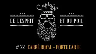 Captain Tonsor // #22 // Carr&eacute; Royal porte-monnaie cuir
