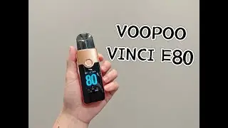 VOOPOO VINCI E80 Kit