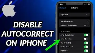 How To Disable Autocorrect On iPhone