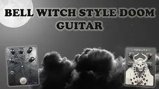 BELL WITCH STYLE DOOM GUITAR PERFORMANCE | ONE GUITAR LIVE TAKE