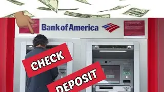 HOW TO DEPOSIT A CHECK IN TO THE ATM MACHINE AT BANK OF AMERICA