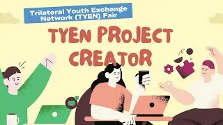TYEN Fair - TYEN Project Creator Videos l Chinese - Japanese - Korean Tea Culture Exchange Project