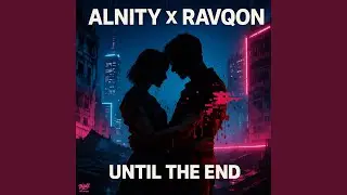 UNTIL THE END