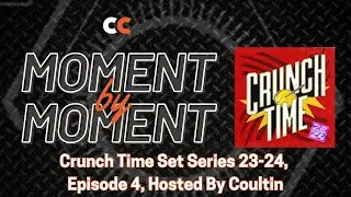 Moment by Moment - Breakin' Down the Sets @NBATopShot - Crunch Time S23/24 - Ep. 4 Hosted by Coultin