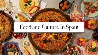 Food and Culture in Spain CM327 Final